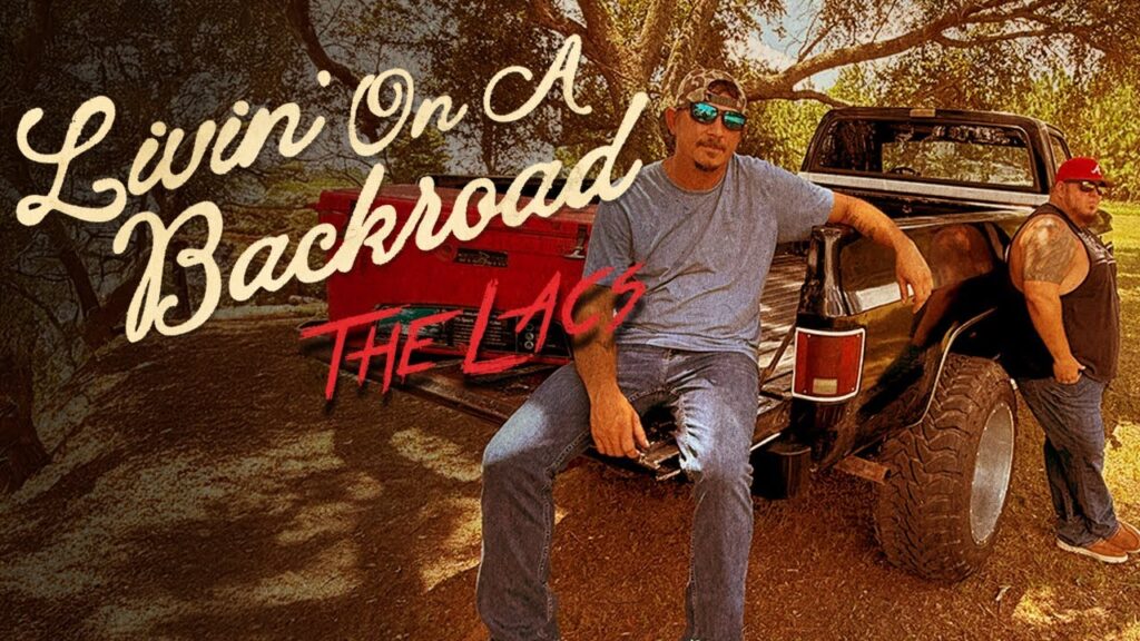 The Lacs- Livin' On A Backroad