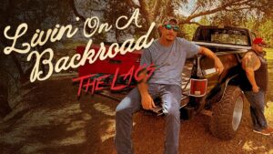 The Lacs- Livin' On A Backroad